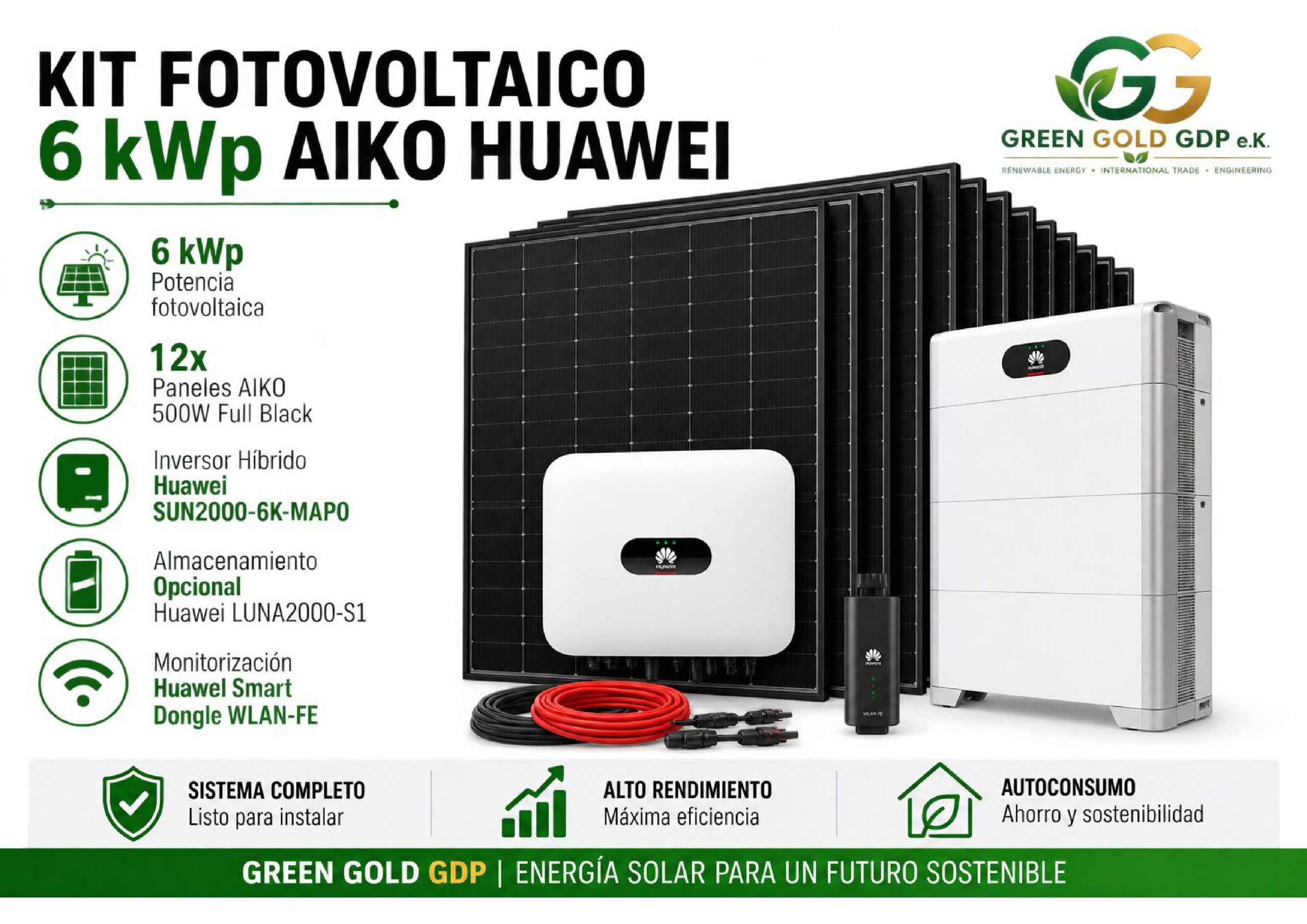 Green Gold GDP | Kit Fotovoltaico 6 kWp – 12× AIKO 500W Full Black + Huawei SUN2000-6K-MAP0 1 » Suministro de sistemas solares y soluciones energéticas para empresas | Exportación internacional Suministro de sistemas solares y soluciones energéticas para empresas | Exportación internacional https://www.greengoldgdp.com/producto/kit-fotovoltaico-6-kwp-aiko-huawei/ Green Gold GDP Kit Fotovoltaico 6 kWp AIKO Huawei con 12 paneles AIKO 500 W e inversor Huawei SUN2000-6K-MAP0